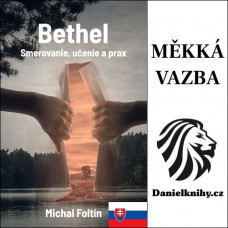 Bethel - Smerovanie, učenie a prax - SK