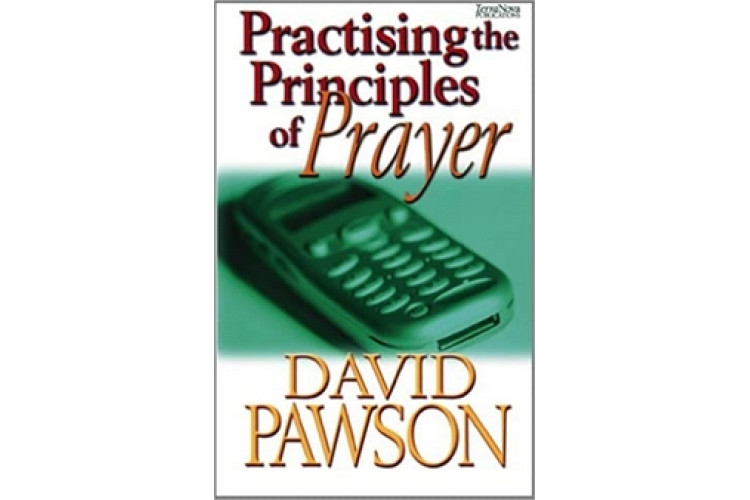 Practising the Principles of Prayer (used)