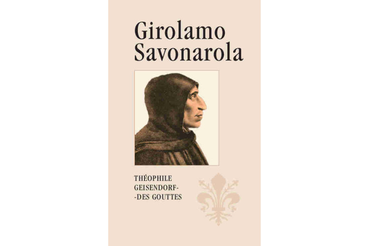Girolamo Savonarola Rytíř Ježíše Krista